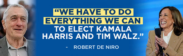 We have to do everything we can to elect Kamala Harris and Tim Walz - Robert De Niro